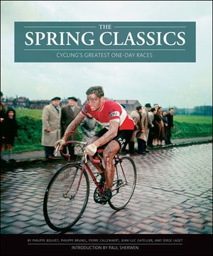 The Spring Classics The Spring Classics